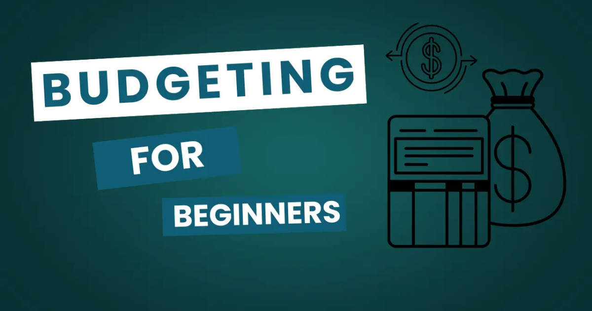Smart Budgeting Tips for Beginners: A Practical Guide to Take Control of Your Money
